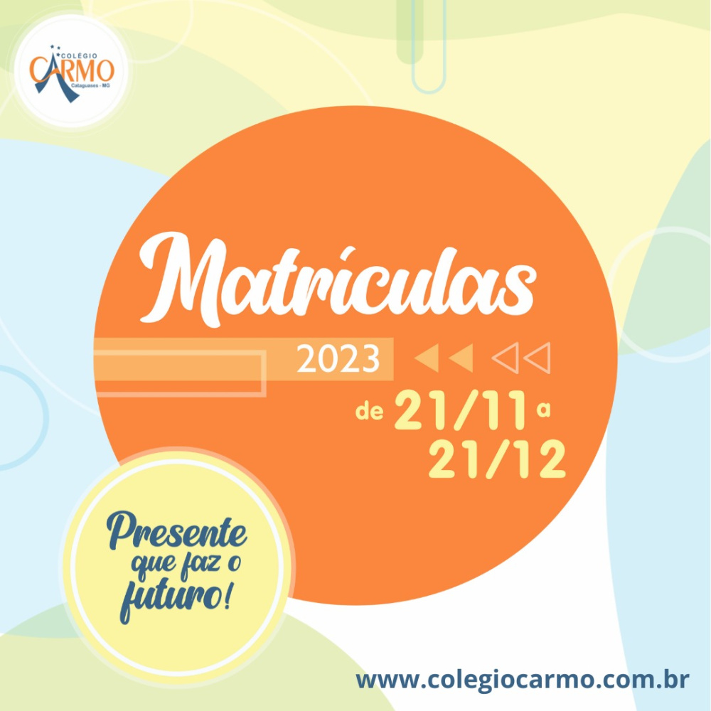 Colégio Carmo · MATRÍCULAS 2023: sistema aberto para vagas remanescentes